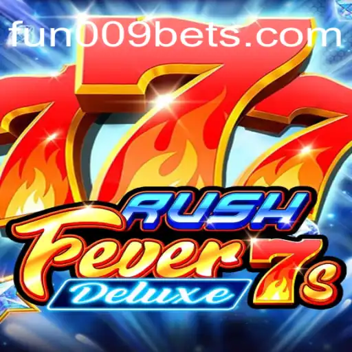 Descubra a Emoção do Jogo RushFever7sDeluxe com Fun009